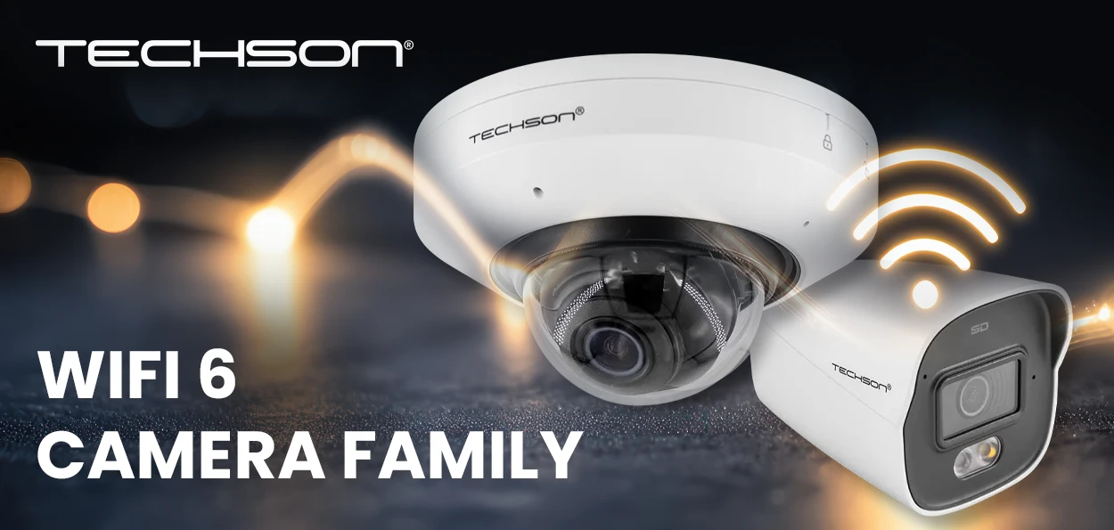 When Security Meets Freedom: Introducing the Techson WiFi 6 Camera Family