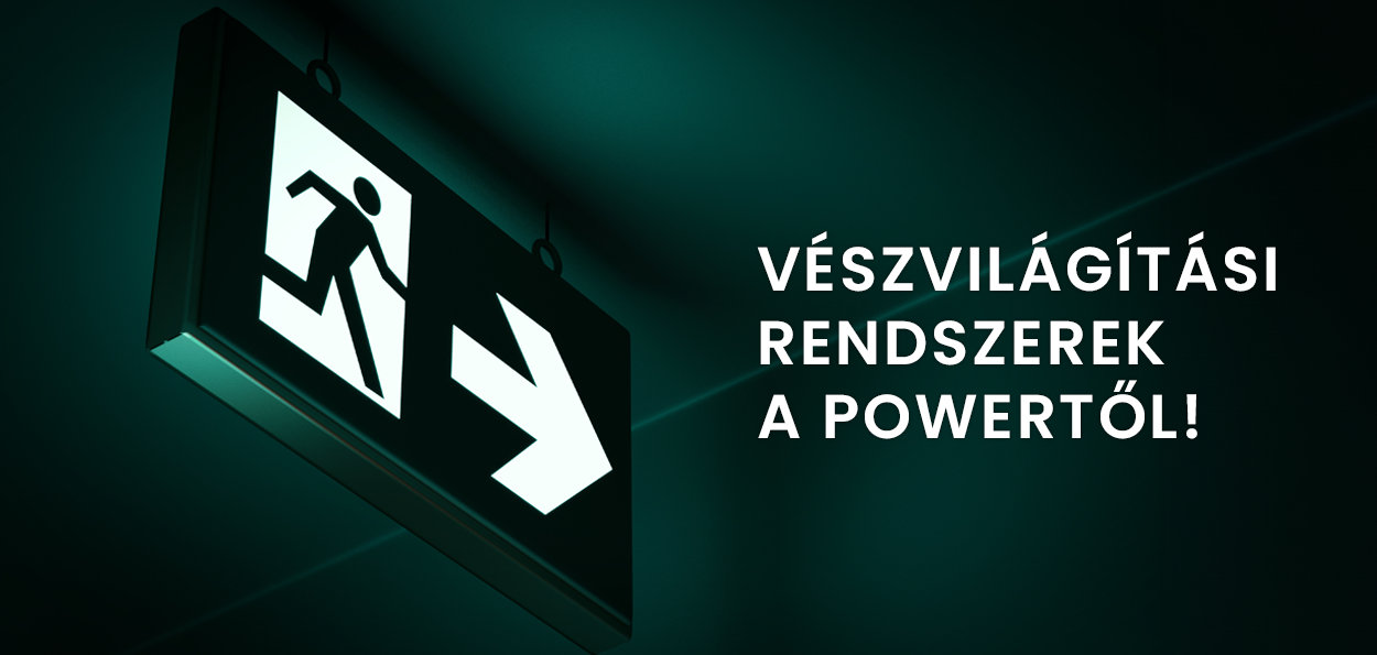 Vészvilágítási rendszerek a POWER-től