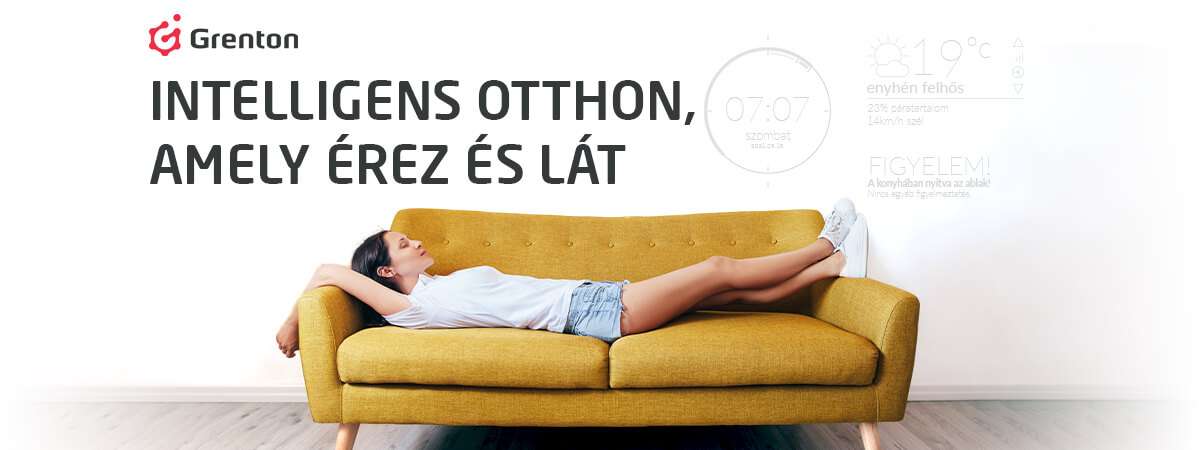 Különlegesen kényelem és biztonság a Grentontól. Intelligens otthon, amely lát és érez